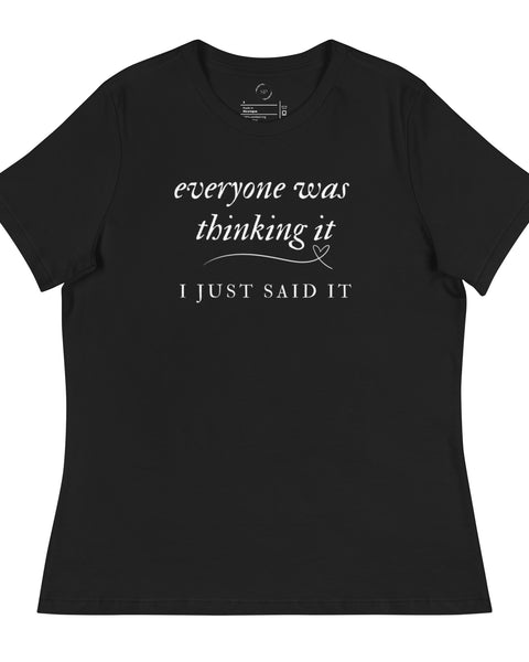 Everyone was Thinking It Tee - Black